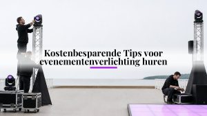 kostenbesparende-tips-voor-evenementenverlichting-huren-1791501234-1